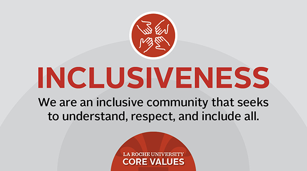 La Roche University Core Values: Inclusiveness