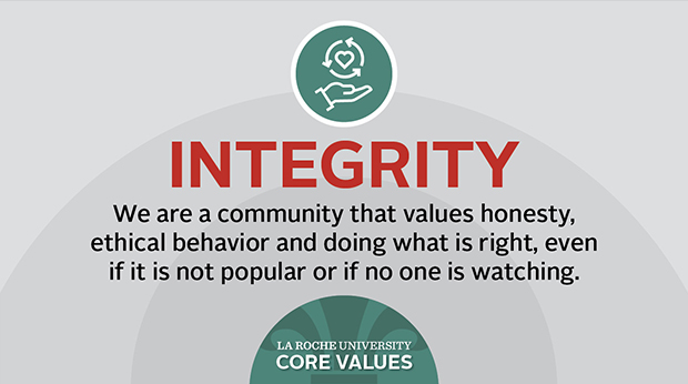 La Roche University Core Values: Integrity