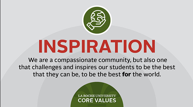 La Roche University Core Values: Inspiration